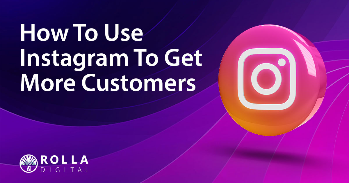 How to get more Customers on Instagram
